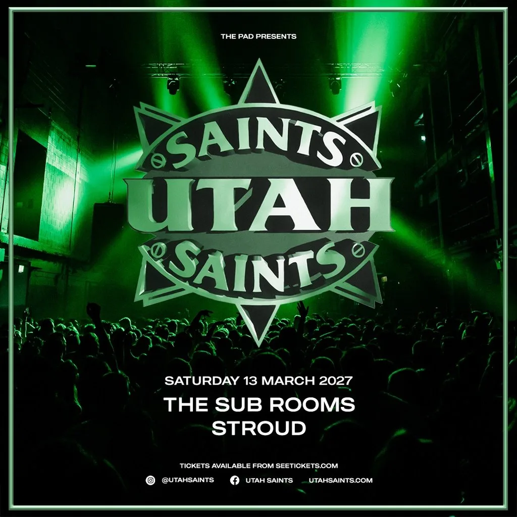 Utah Saints - The Subscription Rooms, Stroud at The Subscription Rooms