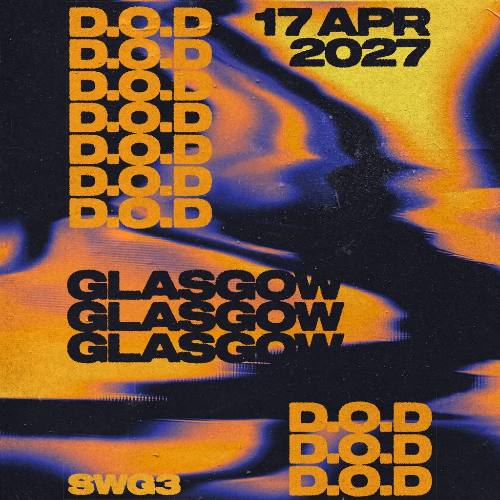 D.O.D @ SWG3 Galvanizers at SWG3
