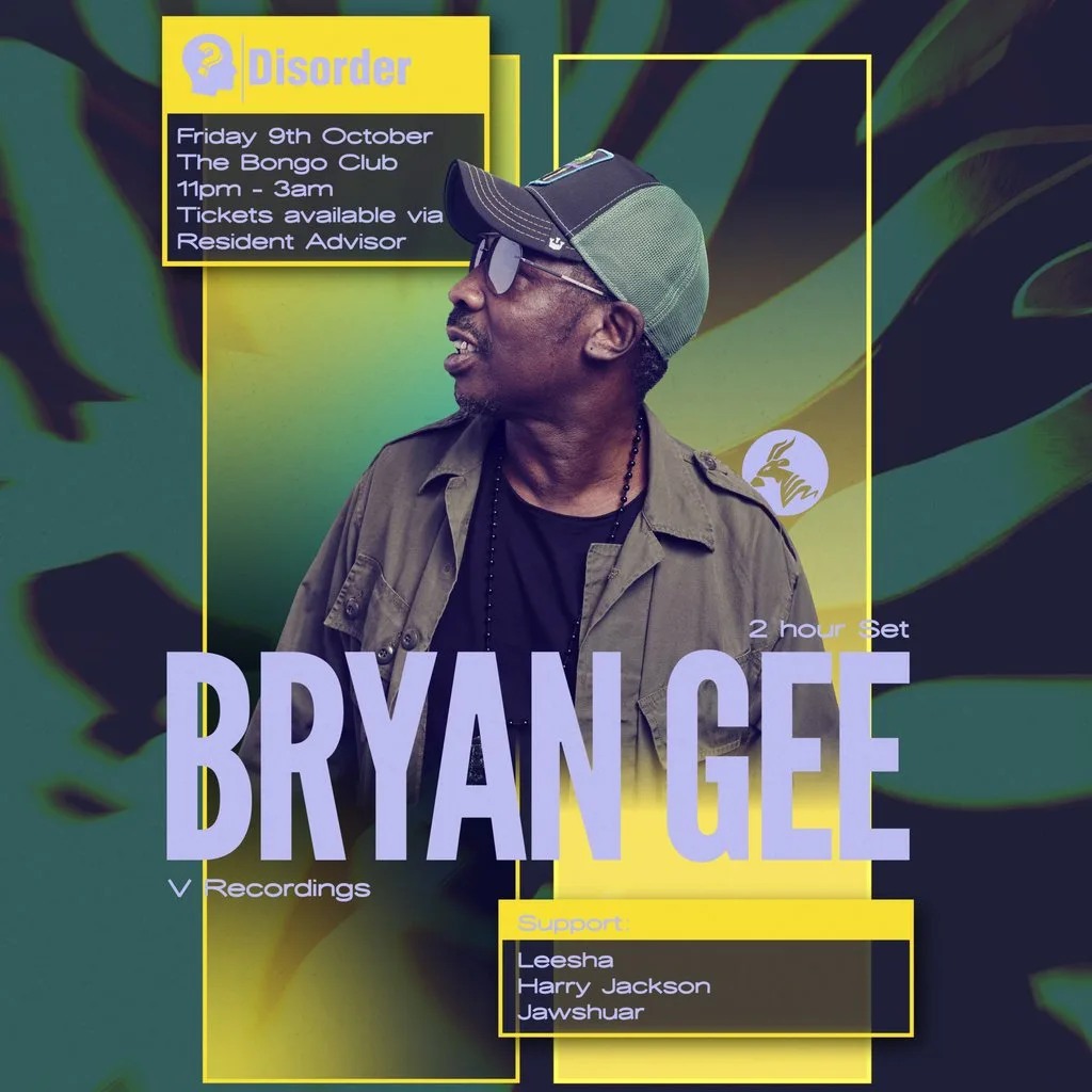 Disorder presents: Bryan Gee (V Recordings) [2 HOUR SET] at The Bongo Club