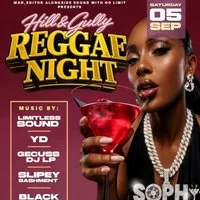 hill & Gully reggae night at Sophy Digbeth