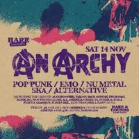 Anarchy - A Night of Pop Punk / Emo / Nu Metal & more!