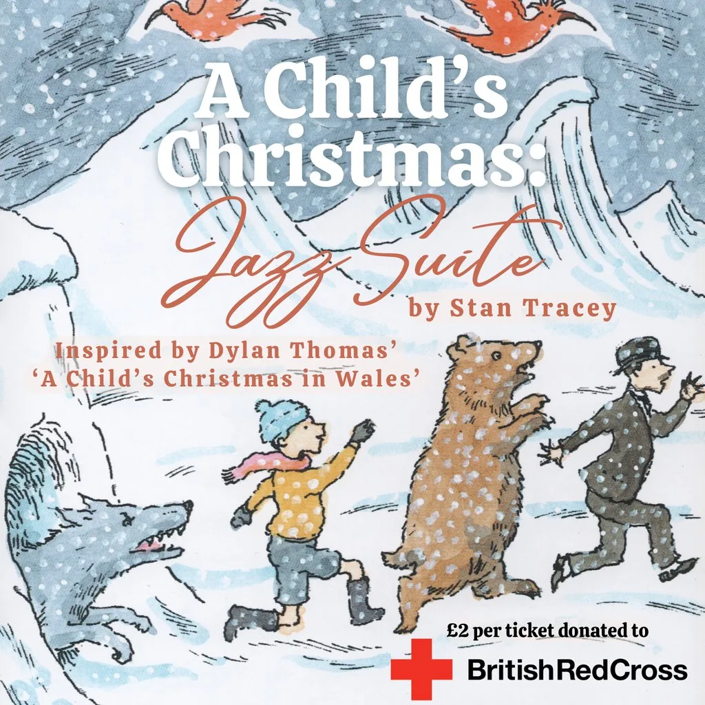 Stan Tracey's 'A Child's Christmas' Jazz Suite