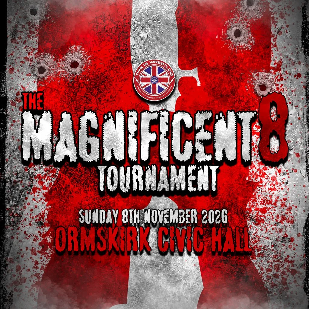 This is wrestling presents - Magnificent 8 at Ormskirk Civic Hall