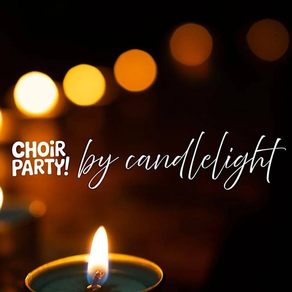 Share this event Choir Party by Candlelight: The One Night at Assembly Roxy
