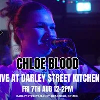 Live Lunch: Chloe Blood at Darley Street Market