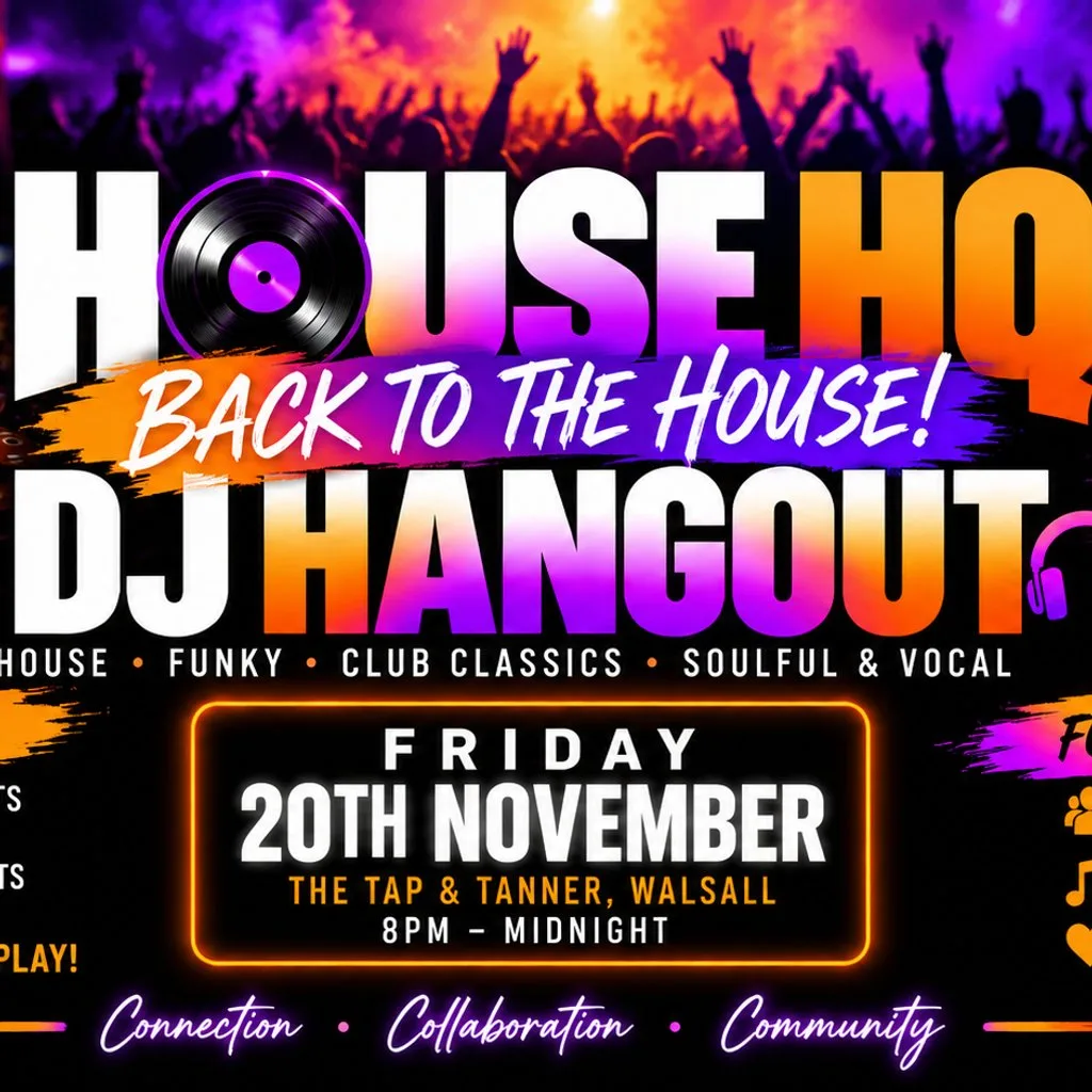 HouseHq: Back To The House! at The Tap And Tanner Walsall