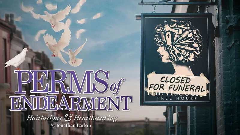 Perms Of Endearment at Liverpool Royal Court Theatre