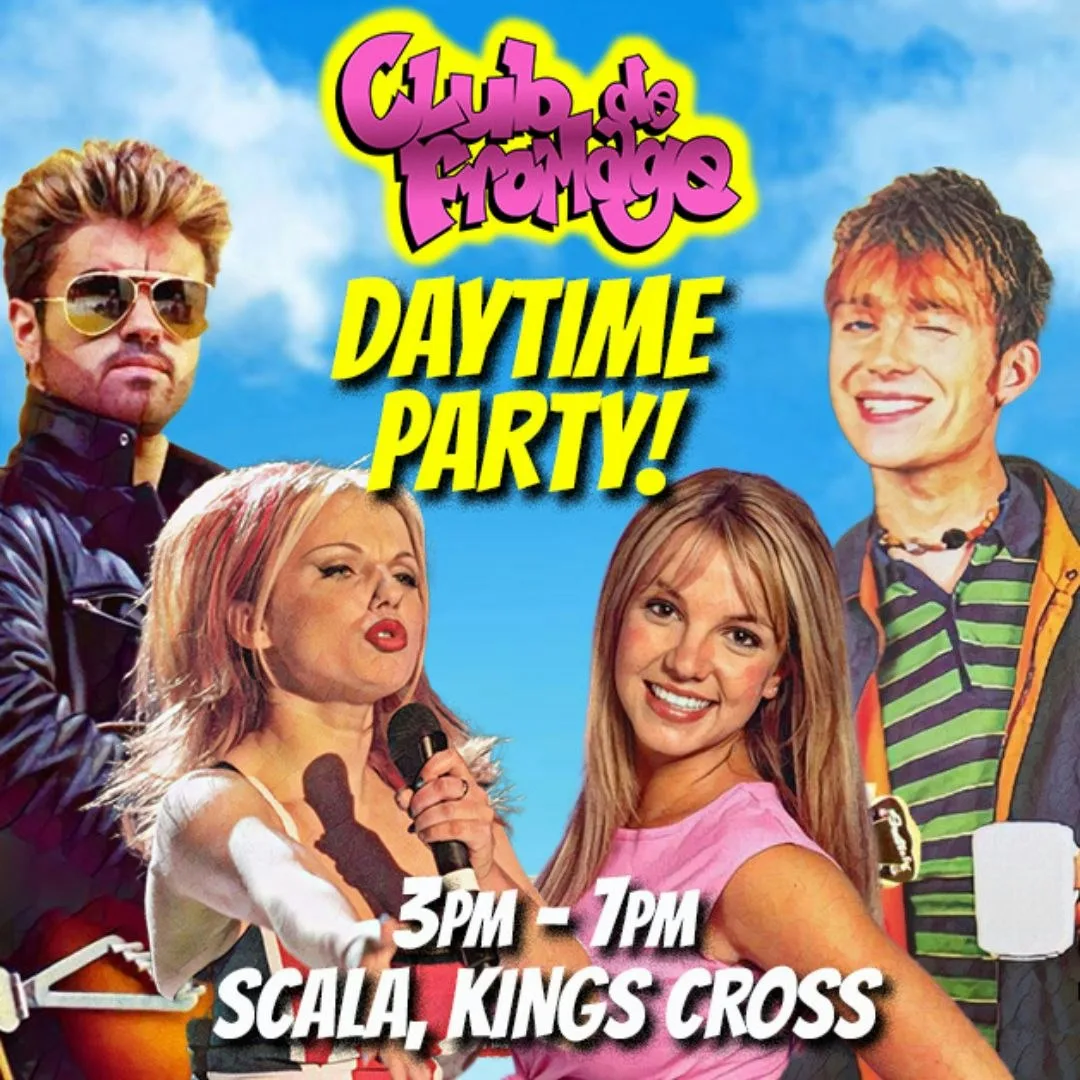 Club de Fromage – Daytime Party at Scala