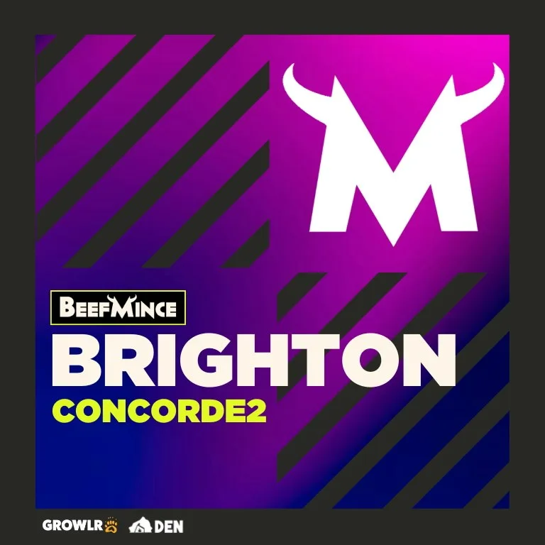 BEEFMINCE x Brighton
