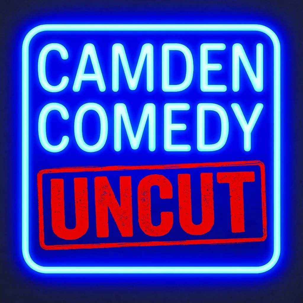 Camden Comedy Uncut at Camden Comedy Club
