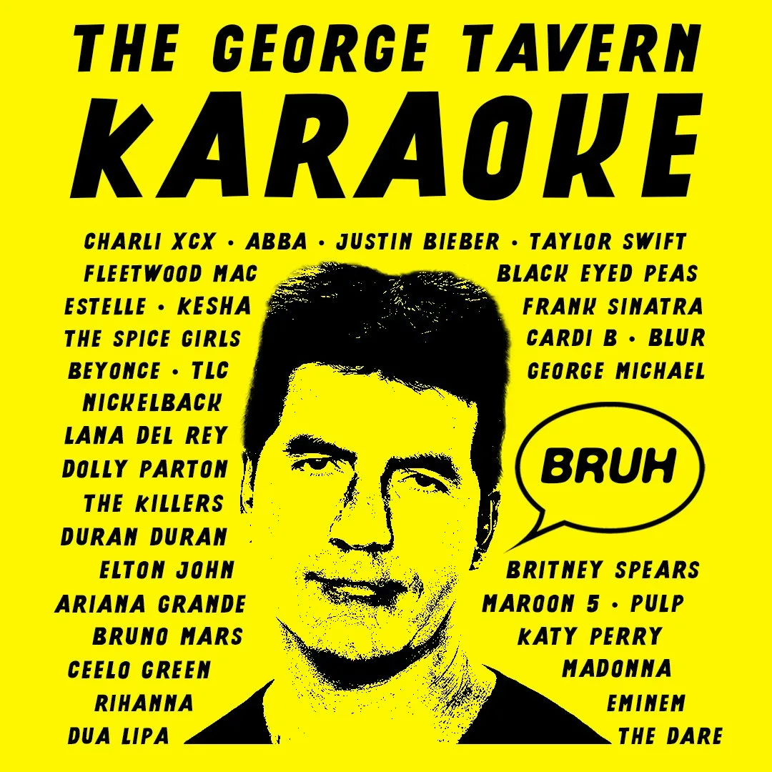 The George Tavern Karaoke (Free Entry) at George Tavern