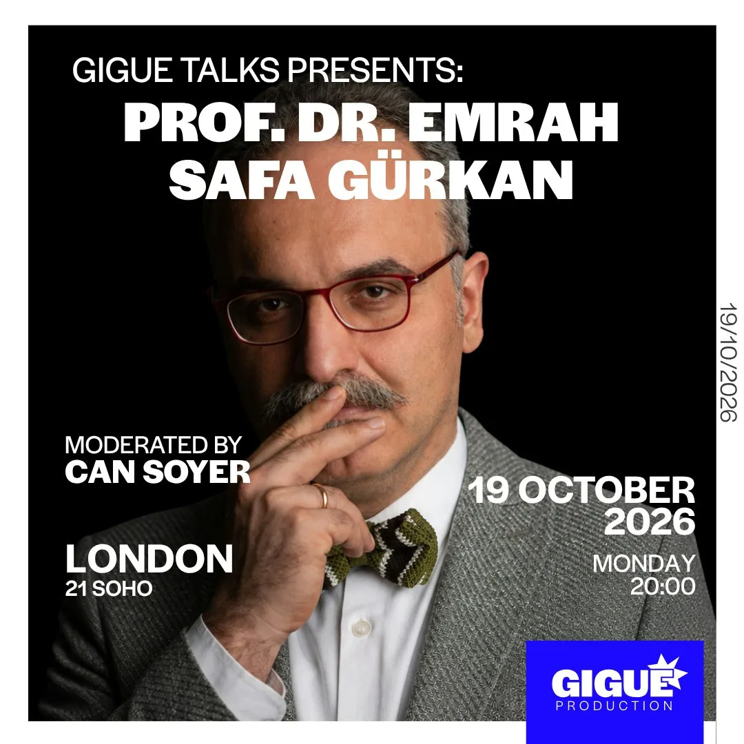 Gigue Talks Presents: Prof. Dr. Emrah Safa Gürkan at 21Soho