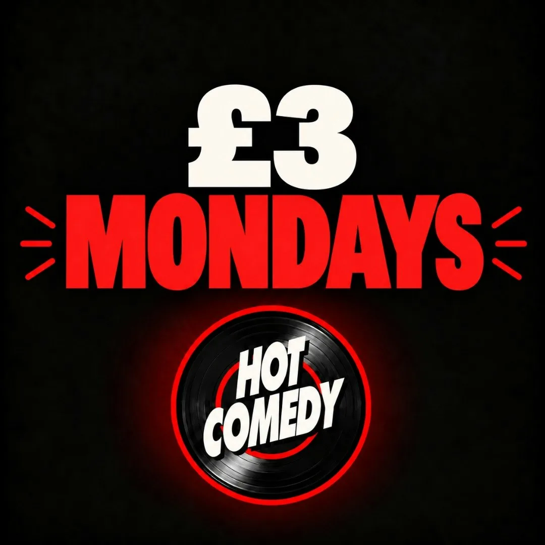 £3 Comedy Mondays at Hot Comedy Camden at Hot Toddys