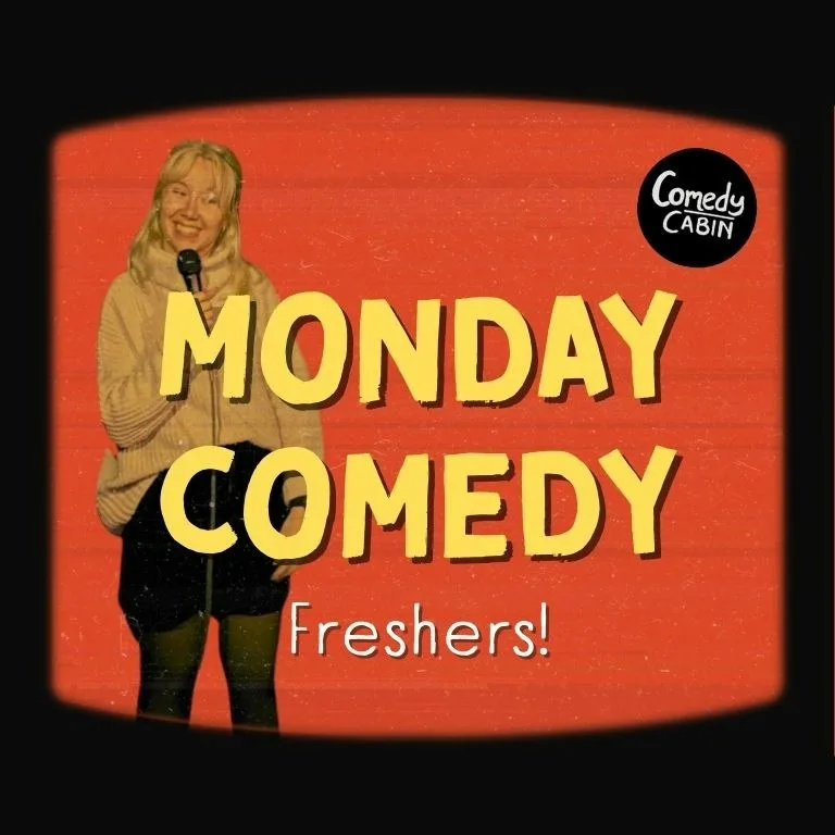 MONDAY Comedy Night at Hoxton Cabin