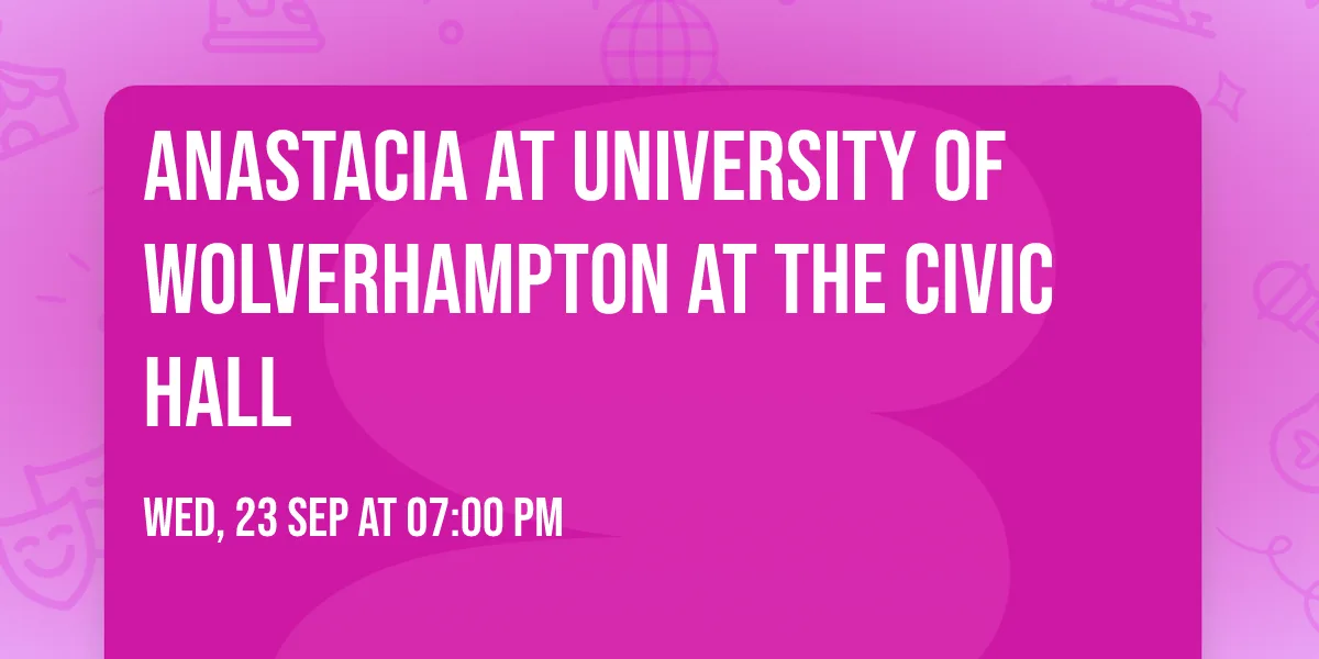 Anastacia at University of Wolverhampton at The Civic Hall at 6 Millington Rd