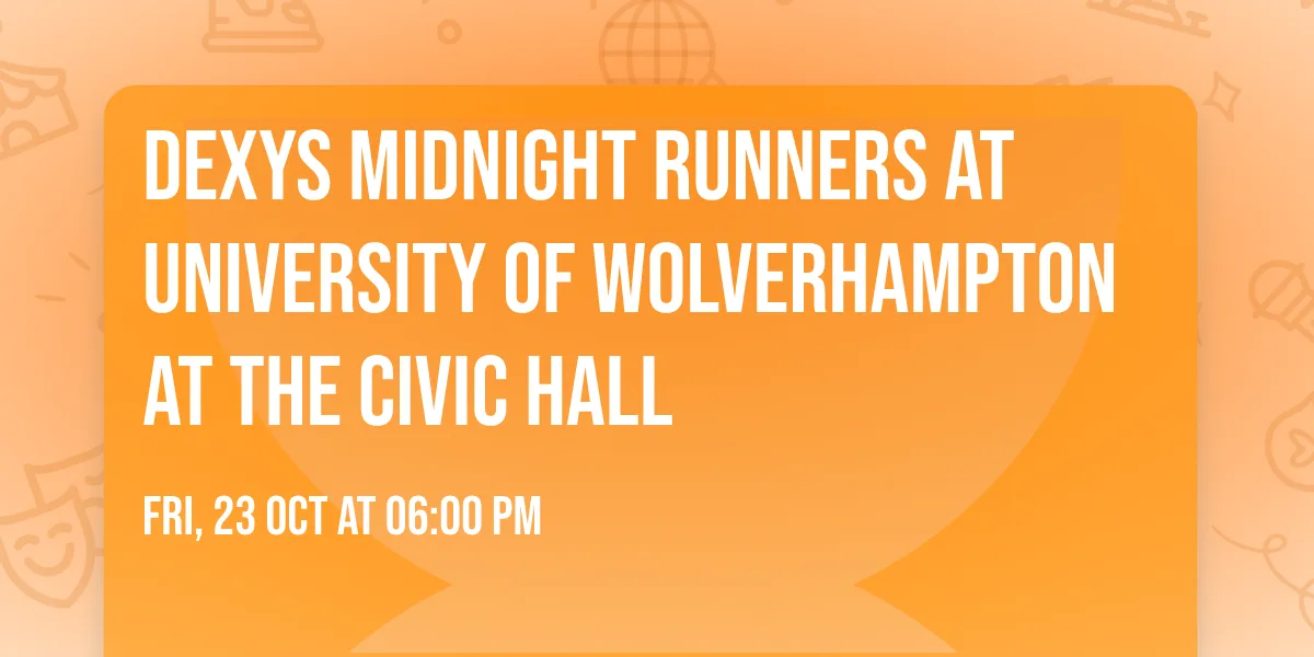 Dexys Midnight Runners at University of Wolverhampton at The Civic Hall at 6 Millington Rd