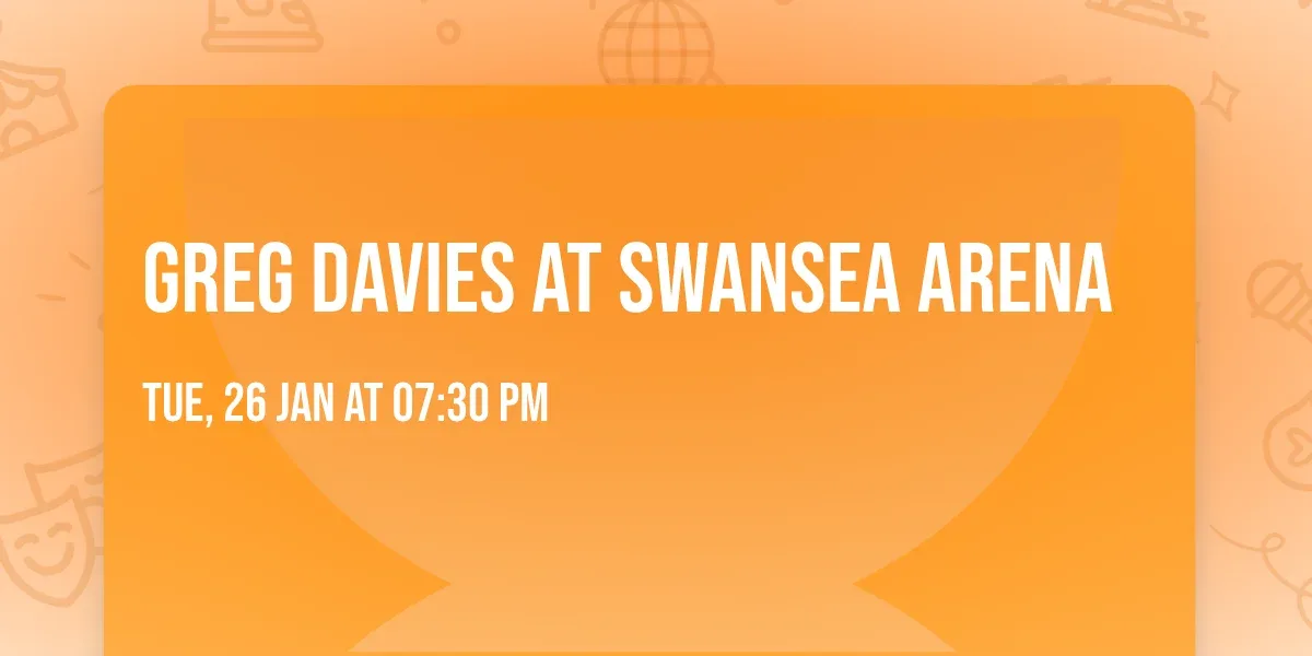 Greg Davies at Swansea Arena at Swansea Arena