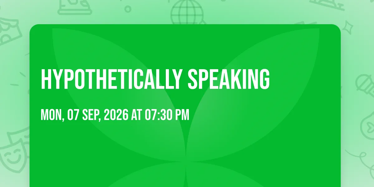 Hypothetically Speaking at Cambridge Junction