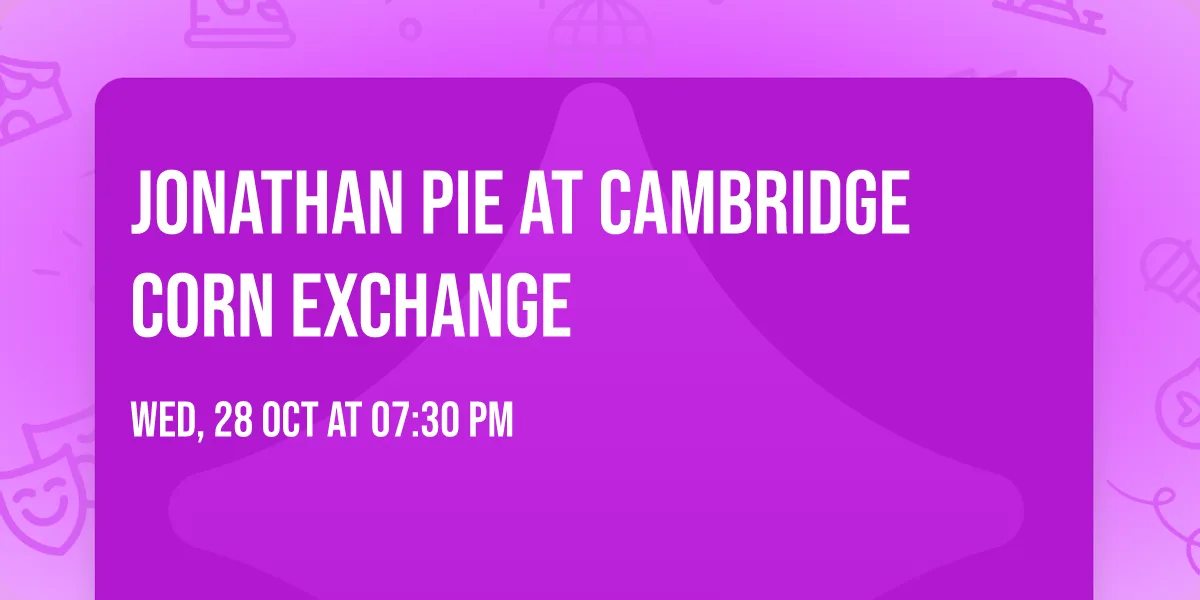 Jonathan Pie at Cambridge Corn Exchange at Horseheath Racecourse