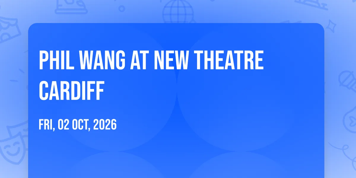 Phil Wang at New Theatre Cardiff at New Theatre Cardiff