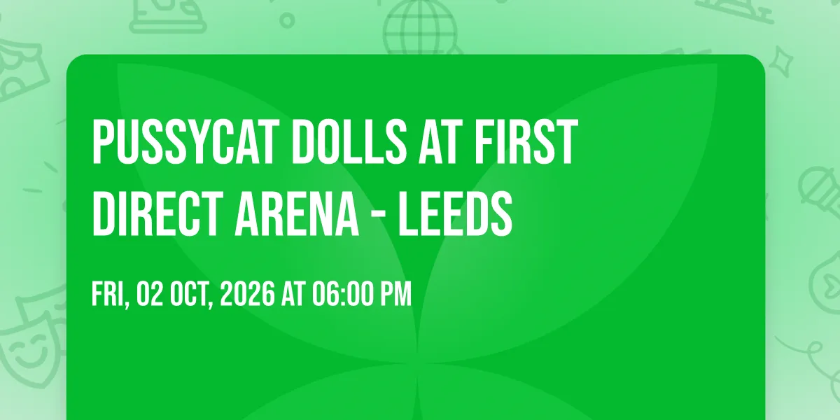 Pussycat Dolls at First Direct Arena - Leeds at First Direct Arena - Leeds