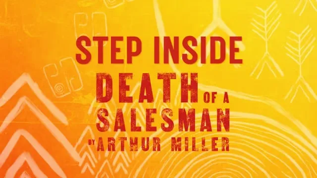 Step Inside Death of a Salesman