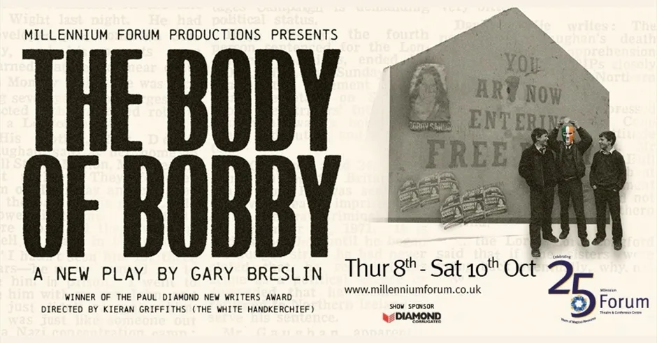 The Body of Bobby at Millennium Forum
