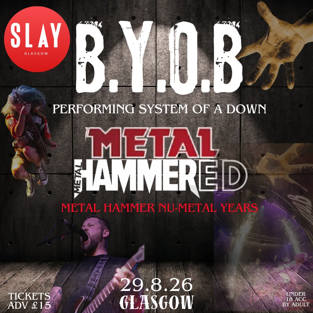 B.Y.O.B & METALHAMMERED performing System of a Down) @slay Glasgow 🔥 at Slay Glasgow