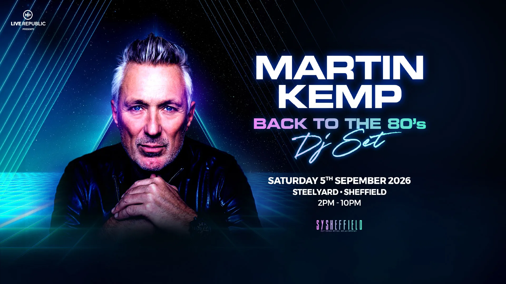 Martin Kemp | Steel Yard | Back to the 80s DJ Set at SYSheffield (SteelYard)