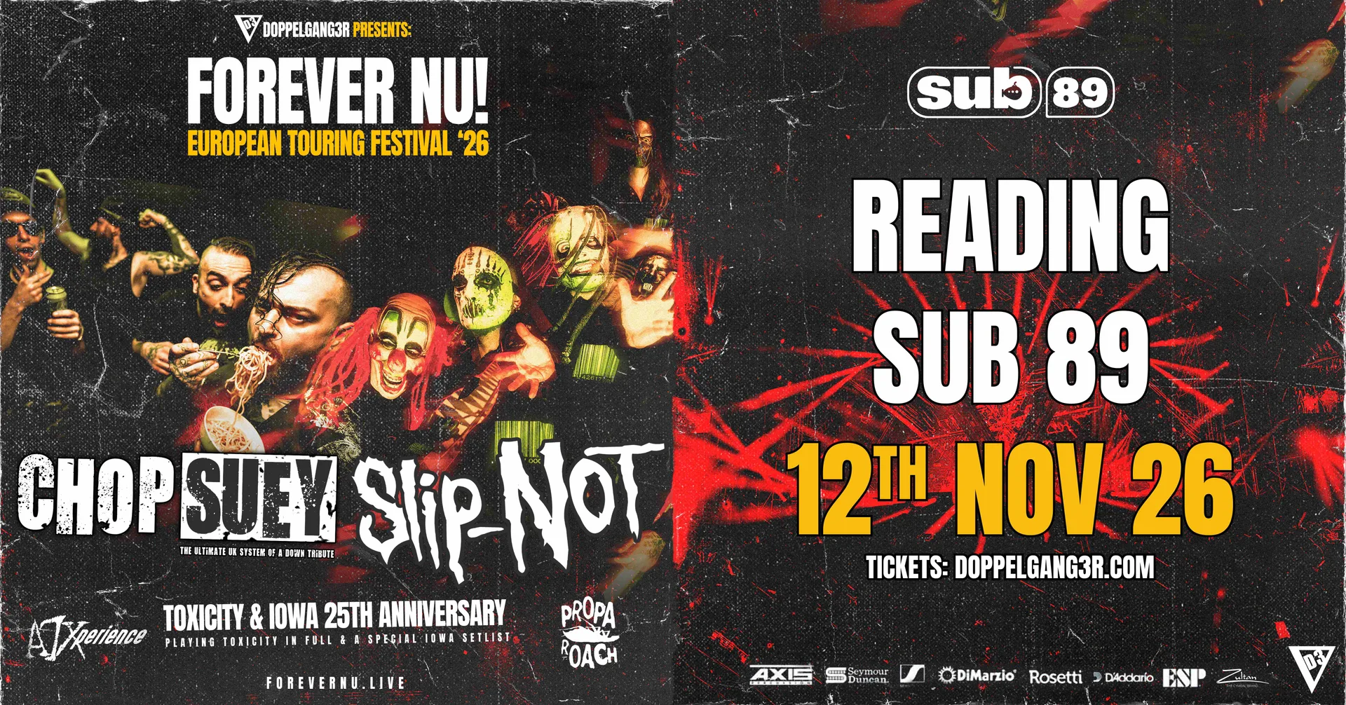 FOREVER NU - 25th anniversary of Toxicity & Iowa special! Chop Suey, Slip-Not, A7Xperience, Propa Roach at Sub89