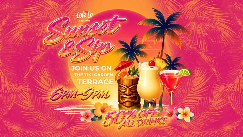 Sunset & Sip | On The Terrace at Lola Lo! at Reading Lola Lo