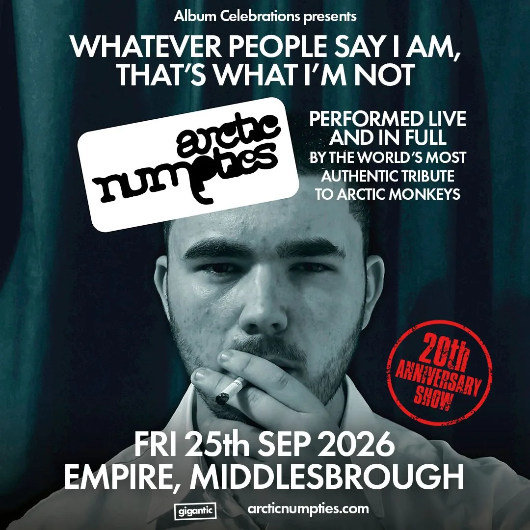 Arctic Numpties at The Middlesbrough Empire