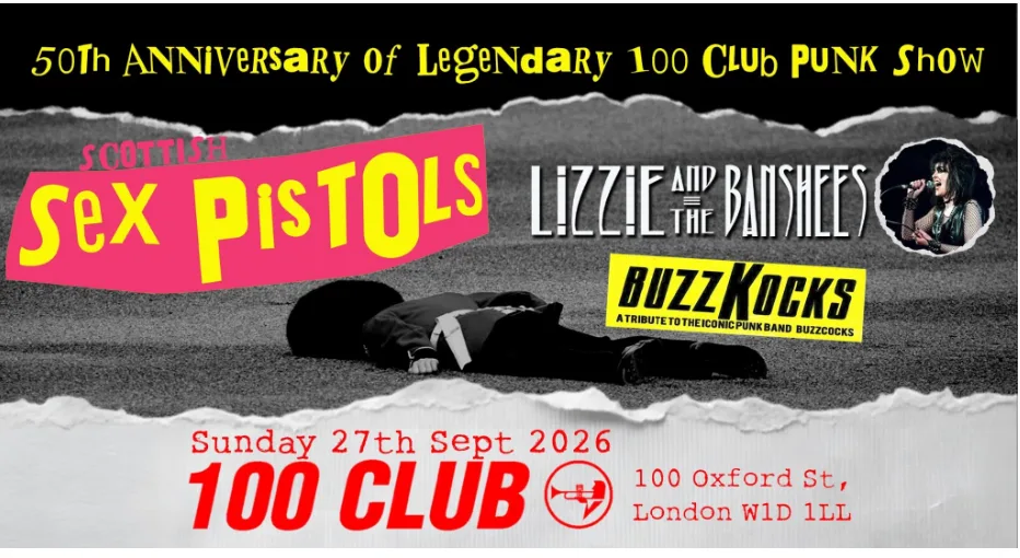 THE SCOTTISH SEX PISTOLS LIZZIE AND THE BANSHEES BUZZKOCKS at 100 Club