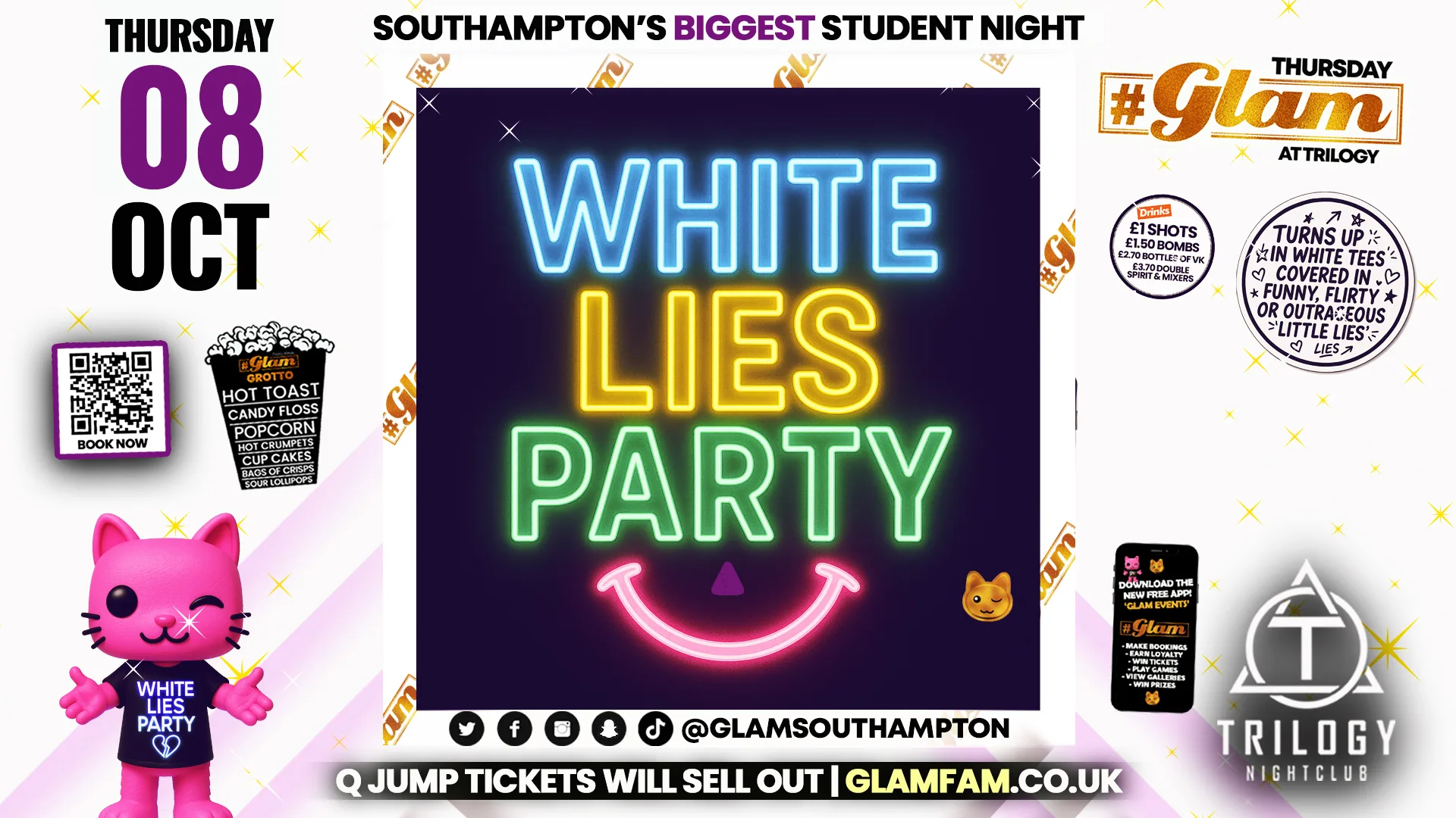 😻 Glam Thursdays | 🙉 WHITE LIES!! 🤫 Southampton's Best Student Night! 😻 £1 Shots All Night! 🥃 at Trilogy nightclub