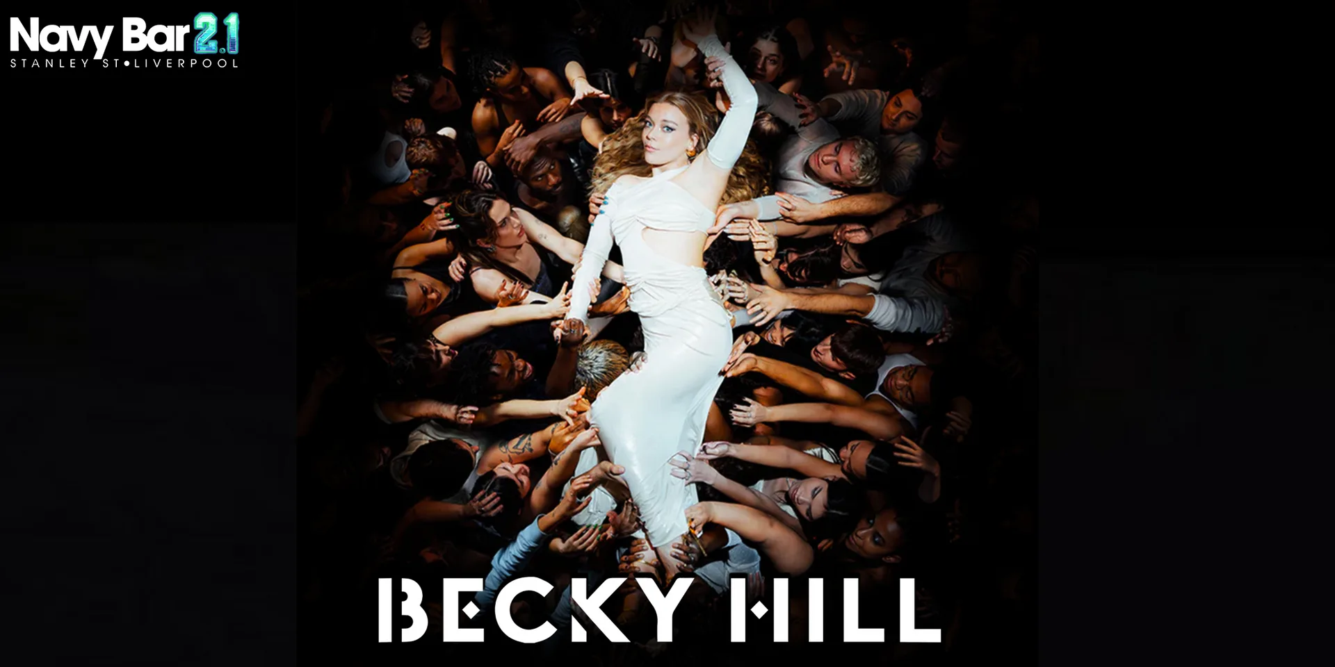 Becky Hill Party with Live Tributes [Navy Bar 2.1] at Navy Bar 2.1