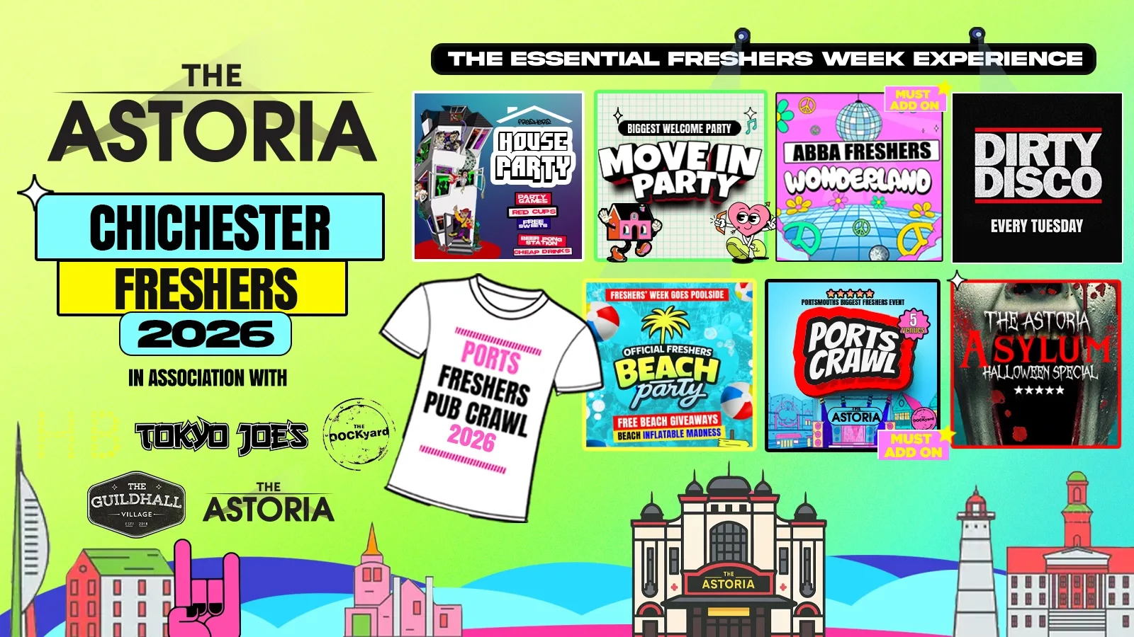 Chichester Freshers Welcome Week 2026 🎓 - 8 Huge Freshers Events - Free T-Shirt -  Sold Out 10 Years Running 🏆 at The Astoria, Tokyo Joes, HBs, Guildhall Village, Wetherspoons, The Sugar Shack & More..