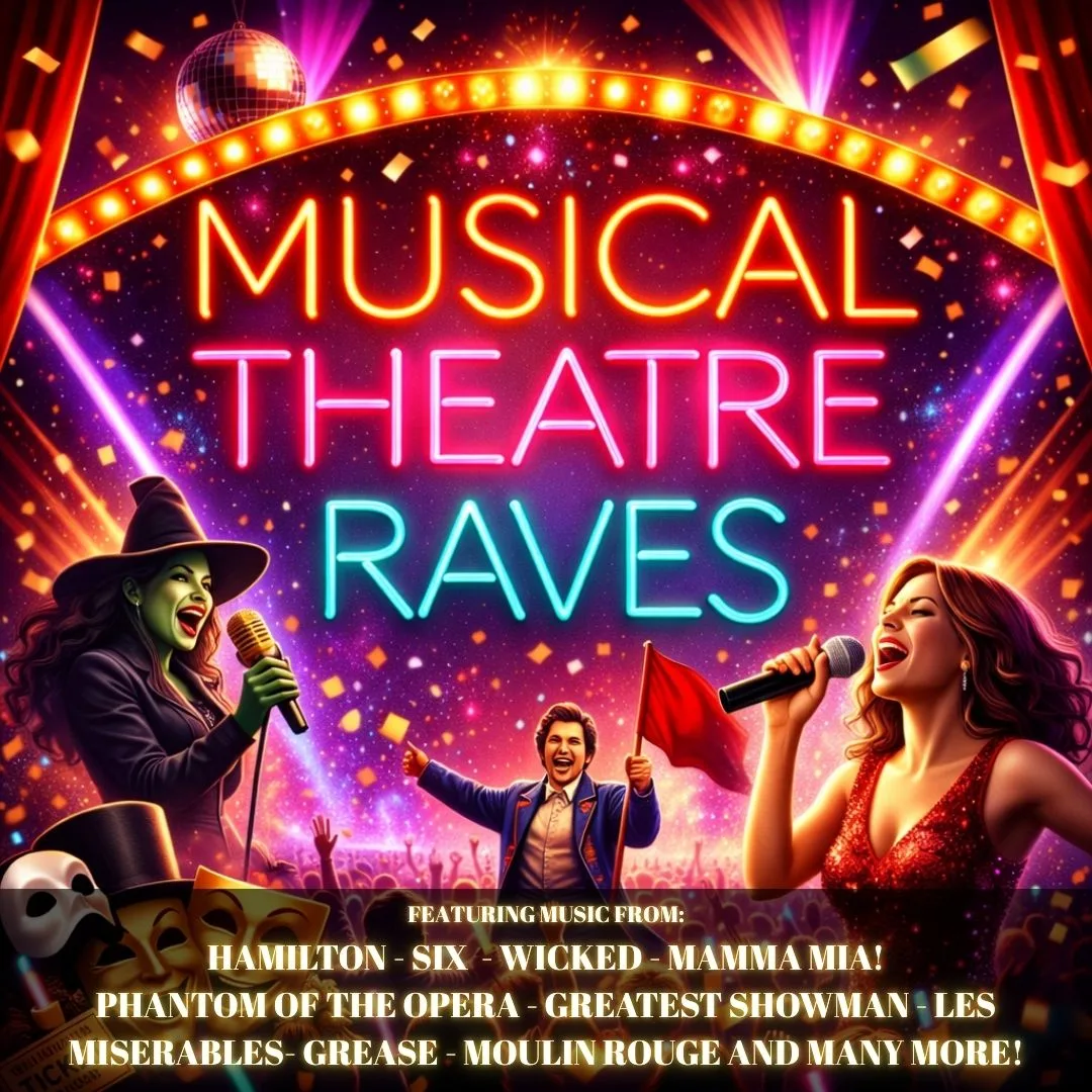 Musical Theatre Raves: Glasgow 🎭 at AXM Glasgow