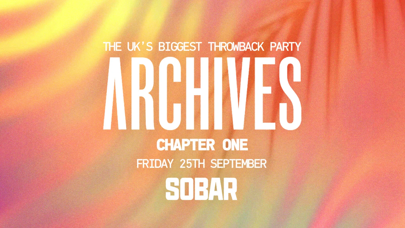 ARCHIVES: CHAPTER ONE | Southampton Freshers 2026