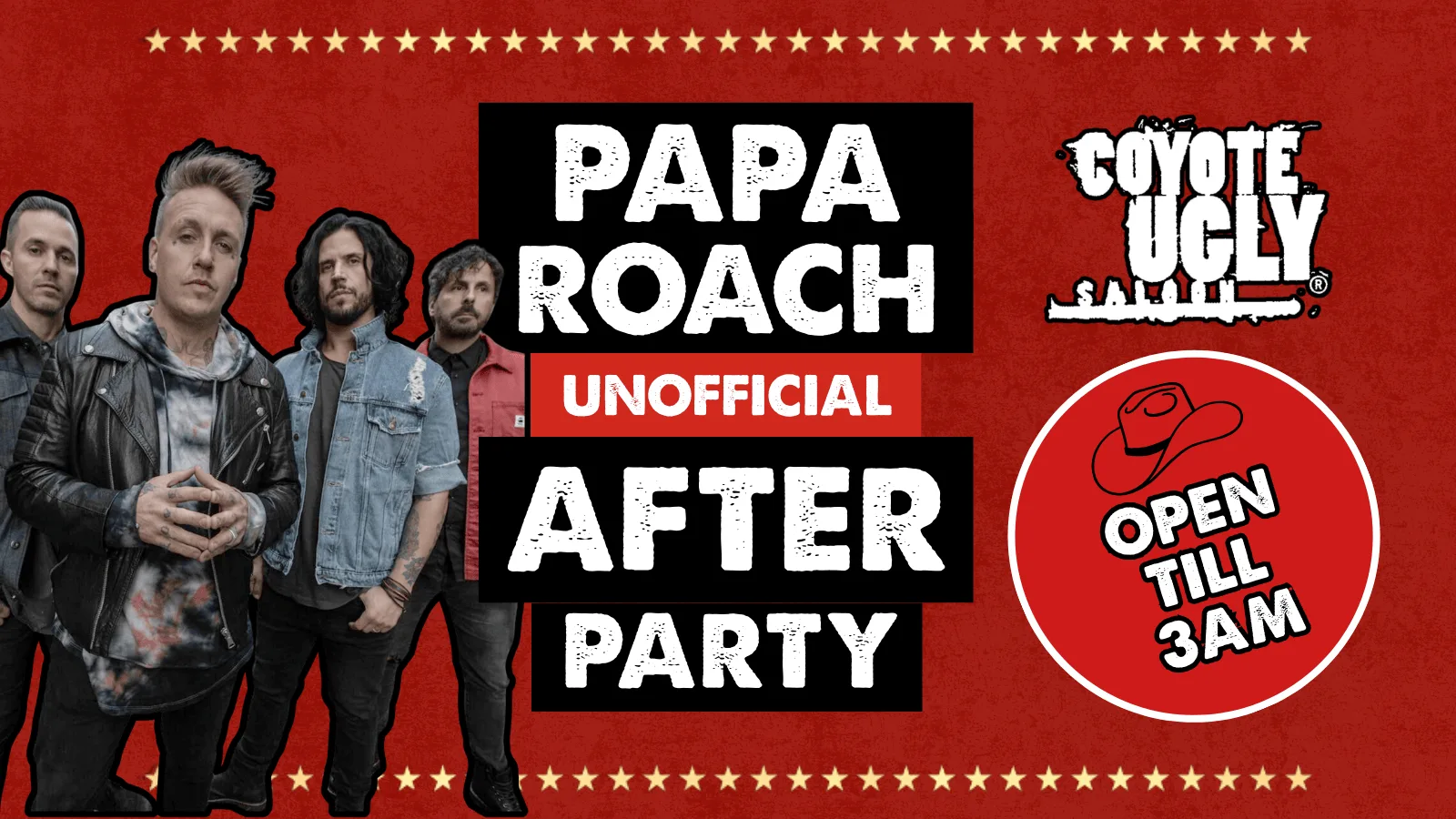 PAPA ROACH UNOFFICIAL AFTERPARTY at Coyote Ugly Saloon Birmingham