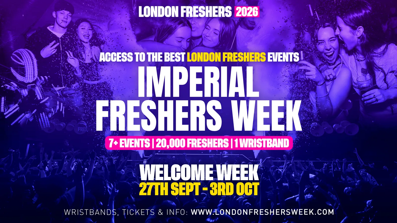 Imperial College London Freshers - London Freshers Week 2026 at Best Superclubs in London