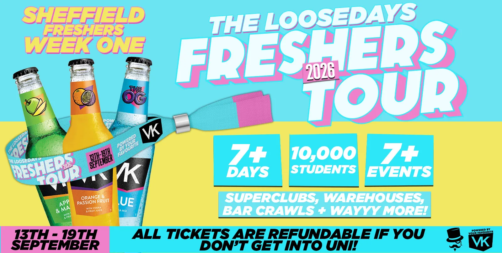 THE OFFICIAL VK X LOOSEDAYS SHEFFIELD BAND 2026 - WEEK ONE! 🤩💕 INCLUDES THE FOUNDRY, HAZY CLUB, STEELYARD + MORE // LESS THAN 50P PER EVENT 🪩⚡️ 7+ DAYS - 7+ EVENTS at Foundry