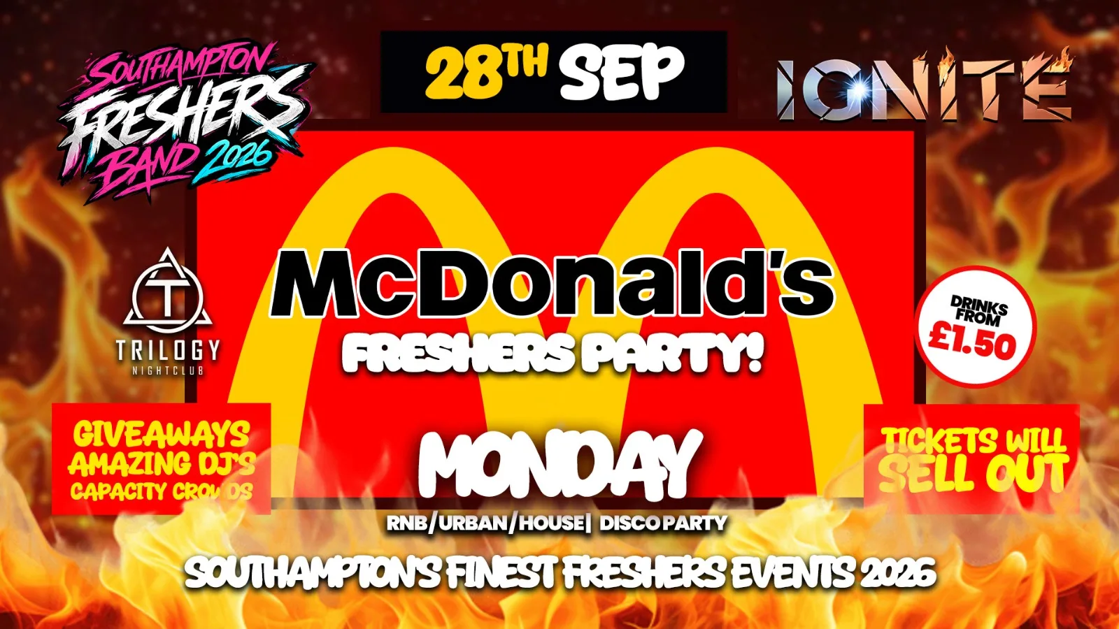 🔥 Ignite - Freshers Mcdonalds RAVE! 🍔🍟🧋 at Trilogy Southampton