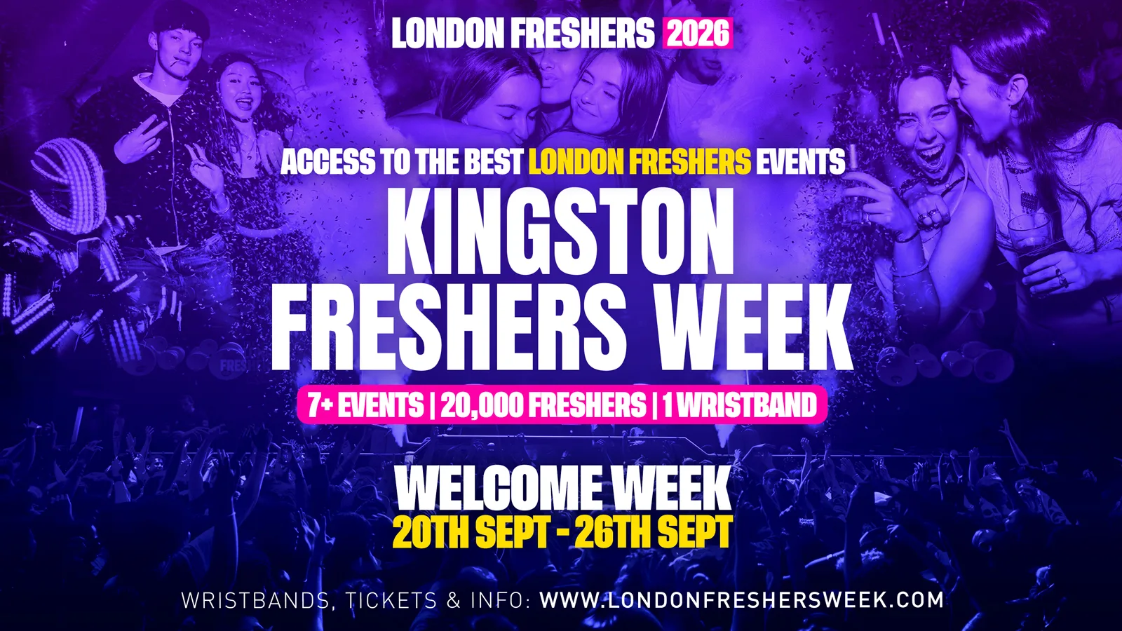 Kingston University Freshers - London Freshers Week 2026 at Best Superclubs in London