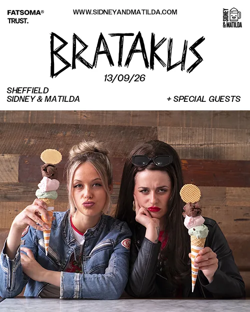Bratakus at Sidney & Matilda