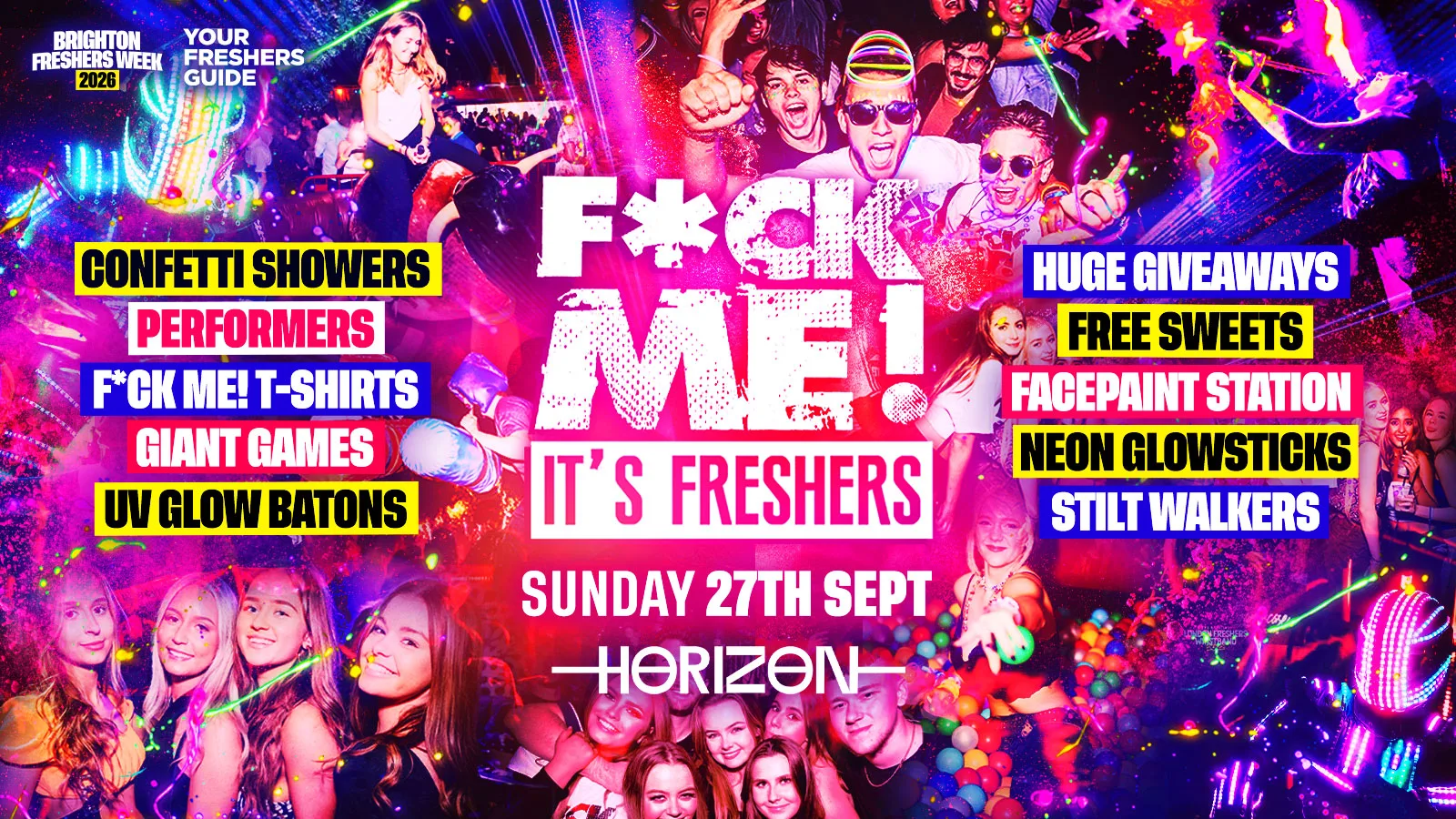 F*CK ME It's Freshers | Brighton Freshers 2026 - Third Release Selling Fast ⚡️ at Horizon Nightclub