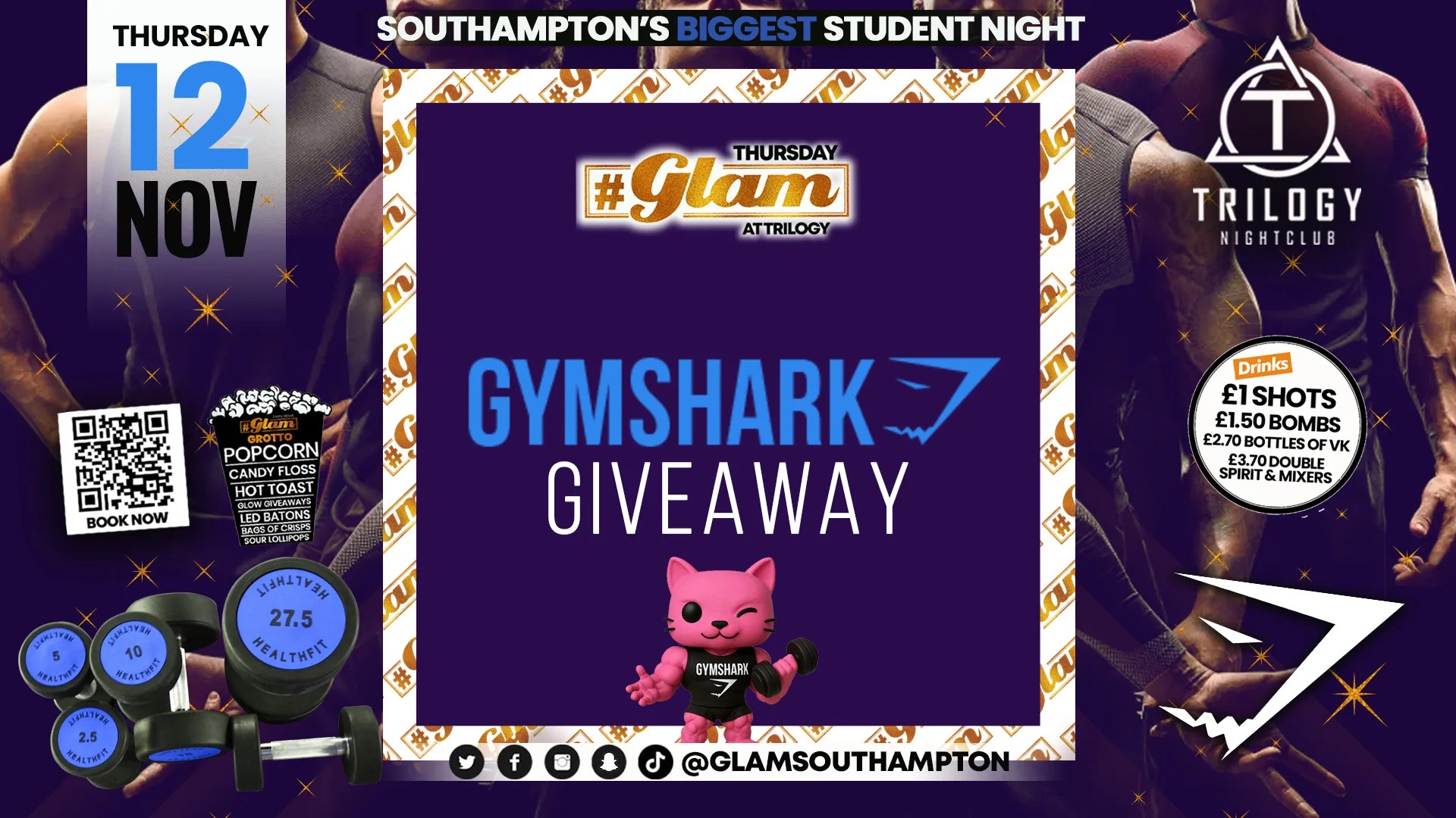 😻 Glam Thursdays | 💪🏽💪💪🏻 GYM SHARK GIVEAWAY! 🦈 Southampton's Best Student Night! 😻 £1 Shots All Night! 🥃