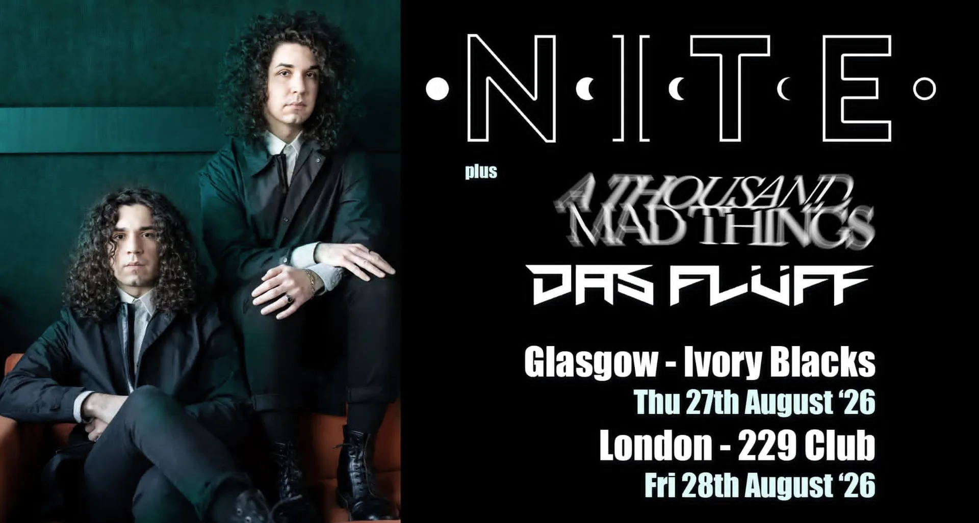 NITE (US) + A THOUSAND MAD THINGS & DAS FLÜFF at Ivory Blacks