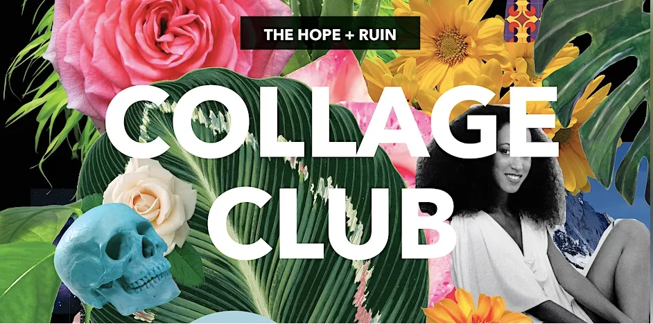 CULT MILK: Collage Club at The Hope & Ruin