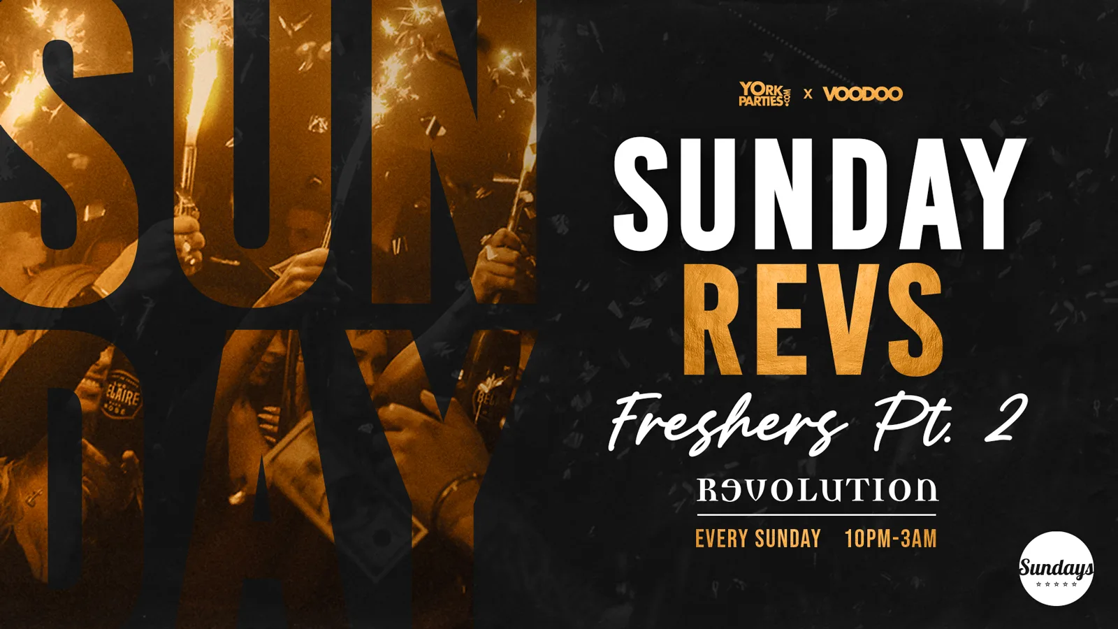 SUNDAY REVS Freshers Part 2 🎉 at Revolution York