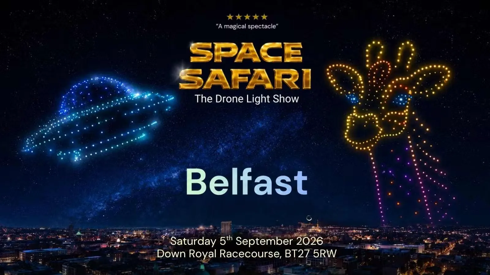 Space Safari Drone Light Show - Belfast at Down Royal Racecourse